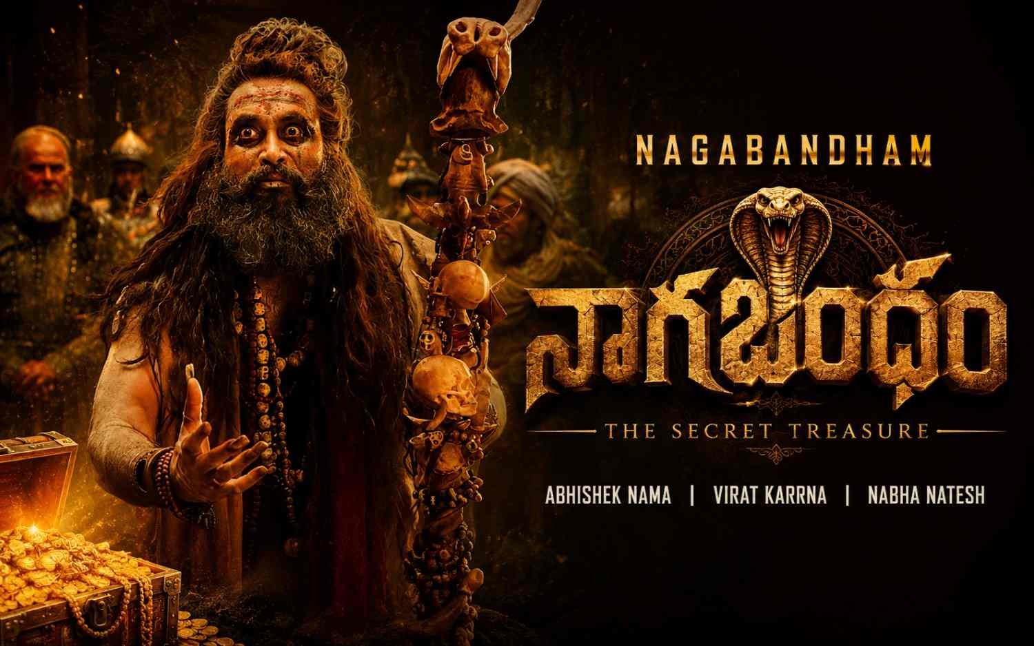 Nagabandham: The Secret Treasure | Abhishek Nama | Virat Karrna | Nabha Natesh