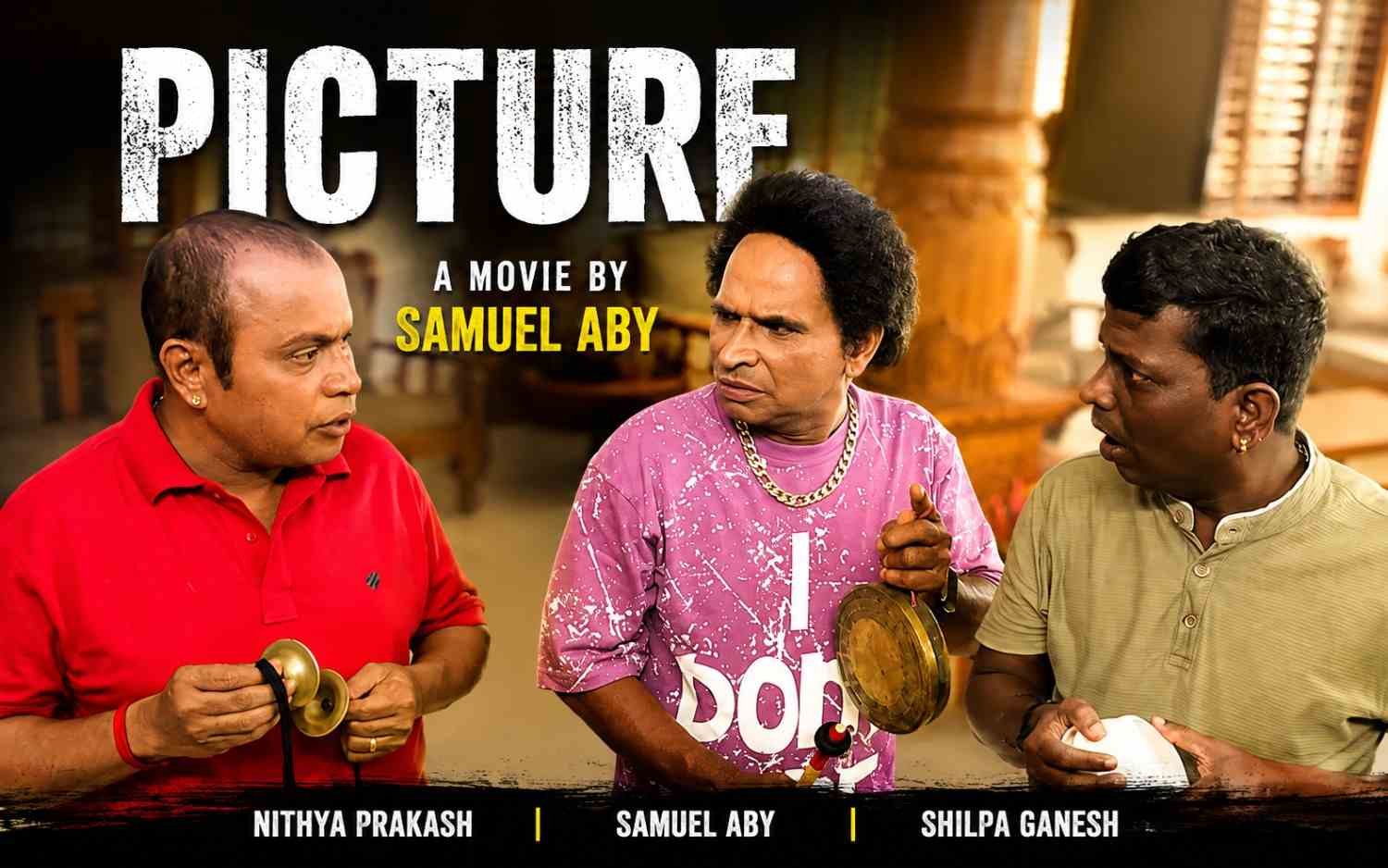 PICTURE (Movie) | Samuel Aby | Nithya Prakash | Shilpa Ganesh