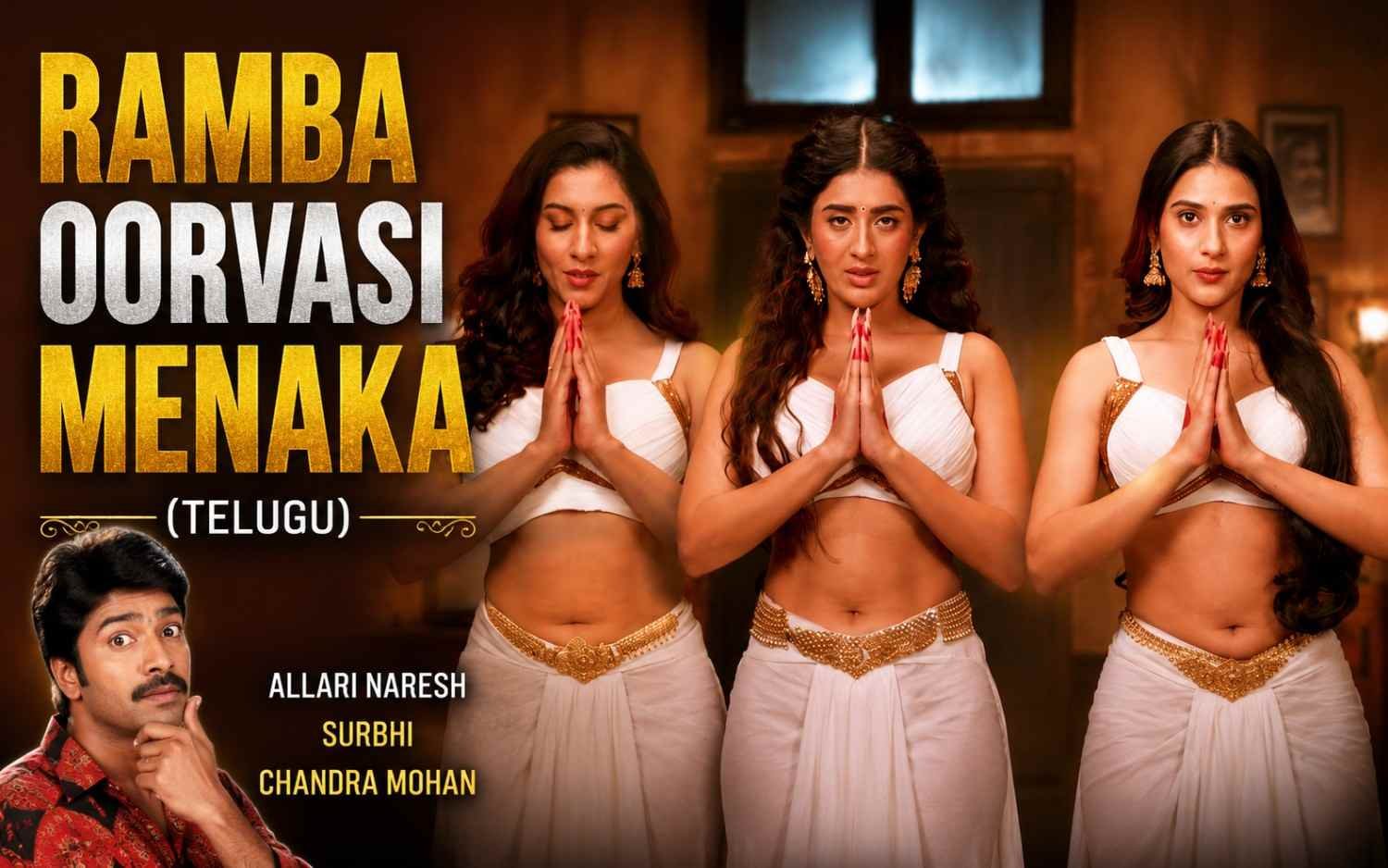 Ramba Oorvasi Menaka (Telugu) | Allari Naresh | Surbhi | Chandra Mohan