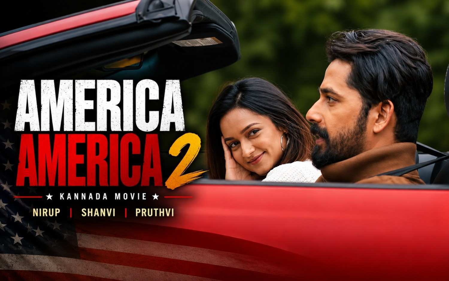 AMERICA AMERICA 2 – Kannada | Nirup | Shanvi | Pruthvi