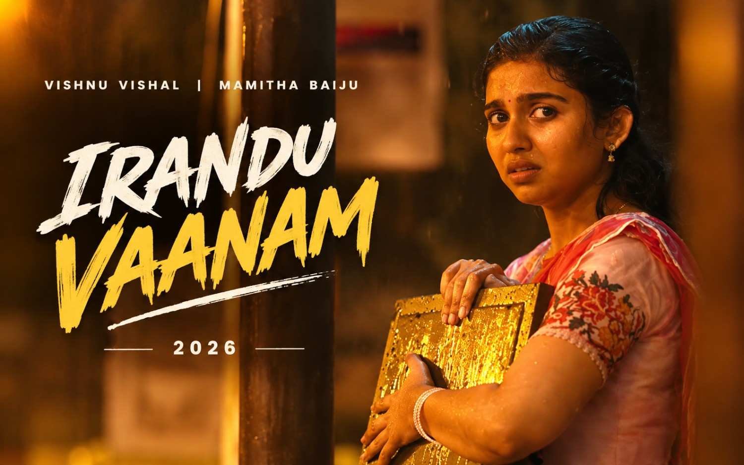 Irandu Vaanam - 2026 | Vishnu Vishal | Mamitha Baiju