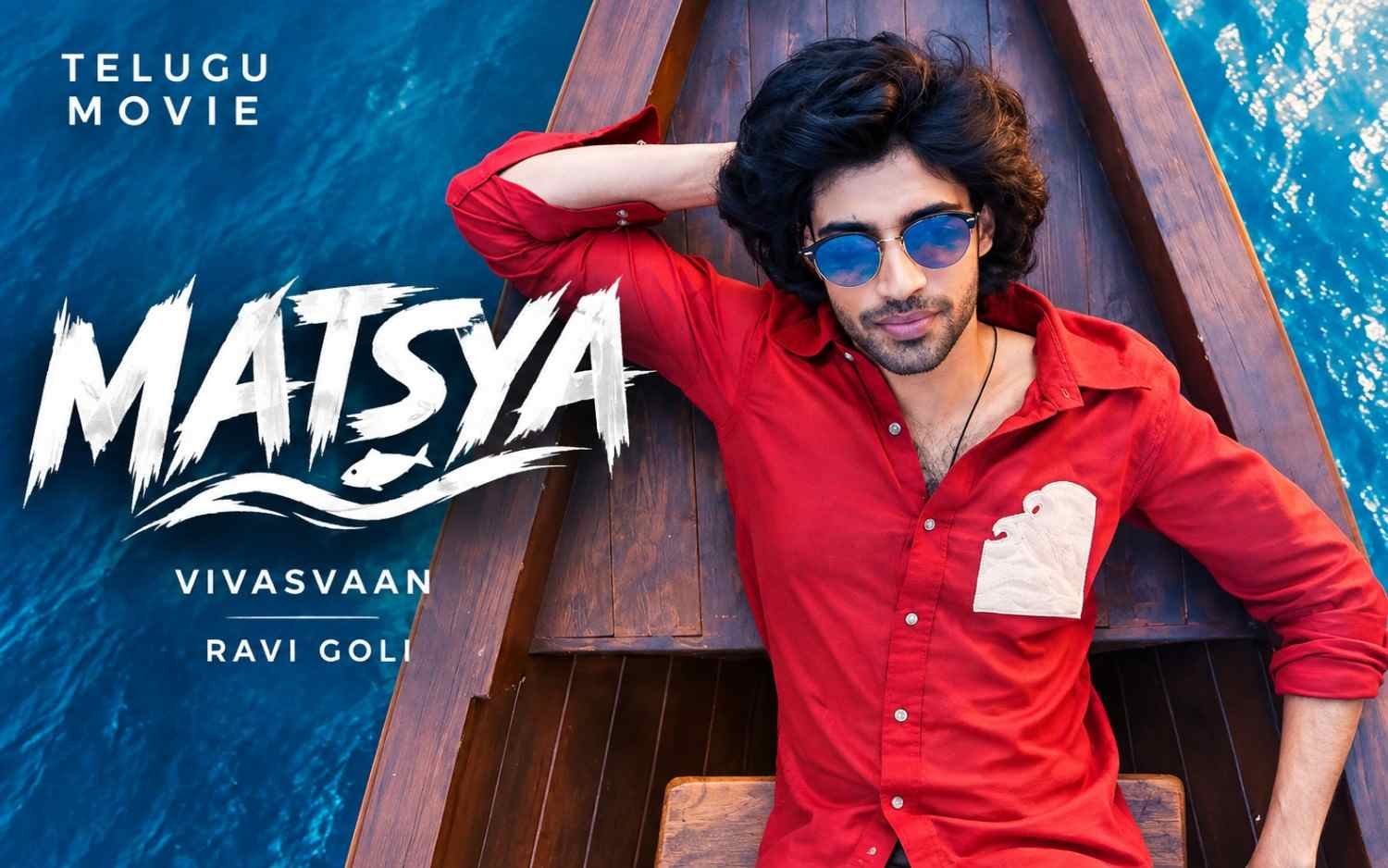 MATSYA - Telugu | Vivasvaan | Ravi Goli