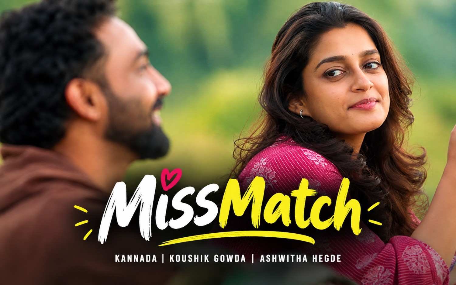 MissMatch - Kannada | Koushik Gowda | Ashwitha Hegde