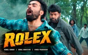Rolex - Kannada | Komal Kumar | Sonal Monteiro | Vinod Prabhakar