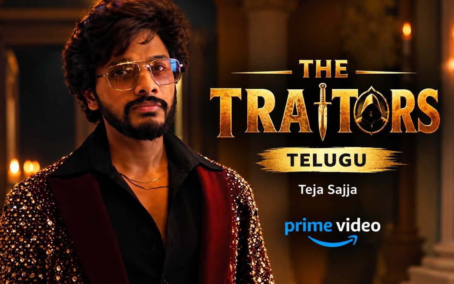 The Traitors - Telugu | Teja Sajja | On Prime Video