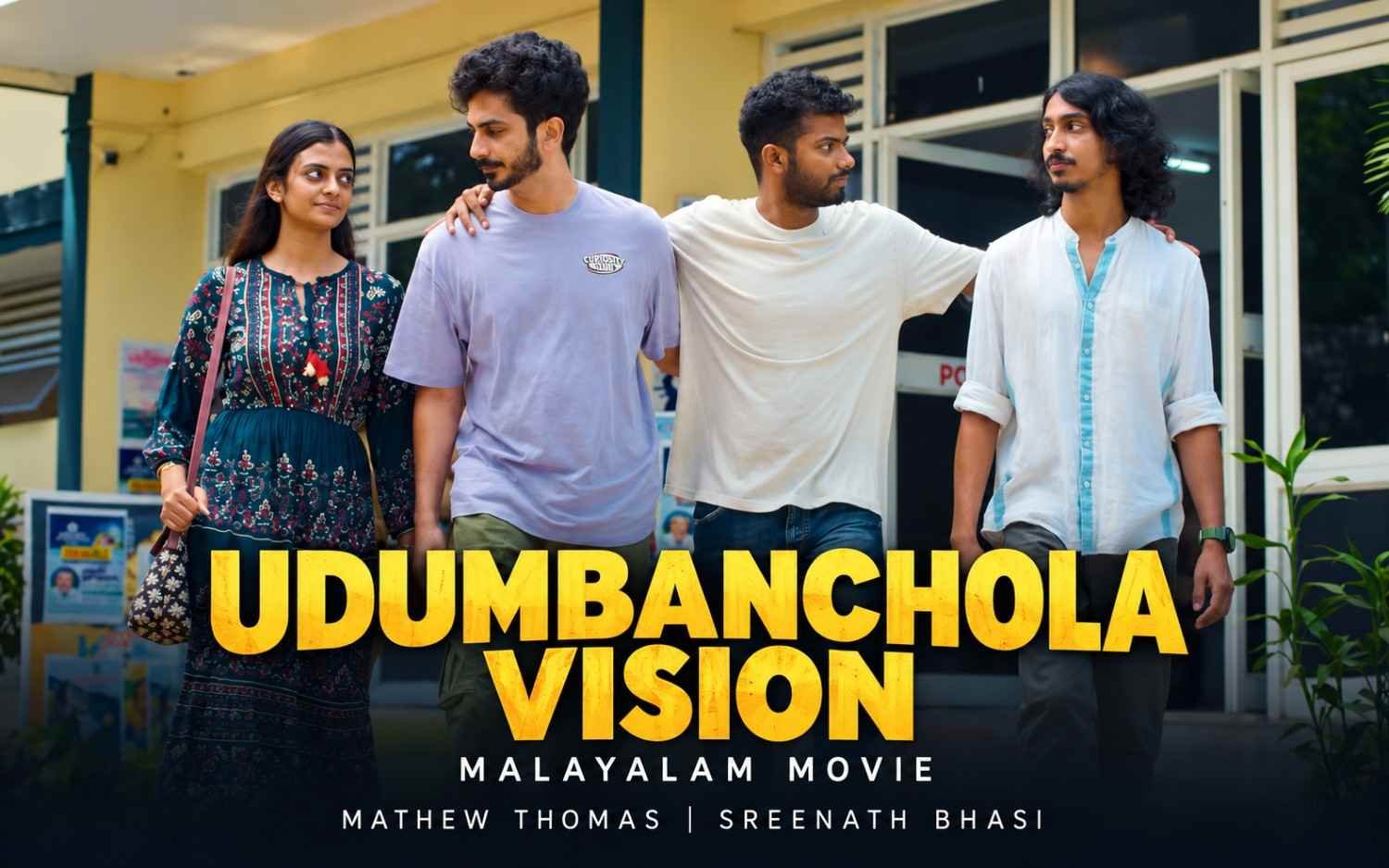 Udumbanchola Vision - Malayalam | Mathew Thomas | Sreenath Bhasi